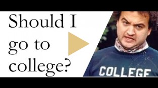 Should I go to college? It's an important question...